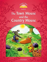 Classic Tales Second Edition Level 2 the Town Mouse and the Country Mouse + Audio Mp3 Pack