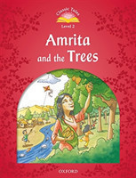 Classic Tales Second Edition Level 2 Amrita and the Trees + Audio Mp3 Pack