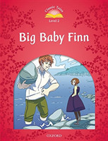 Classic Tales Second Edition Level 2 Big Baby Finn + Audio Mp3 Pack