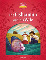 Classic Tales Second Edition Level 2 the Fisherman and His Wife + Audio Mp3 Pack