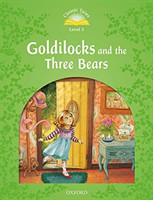 Classic Tales Second Edition Level 3 Goldilocks and the Three Bears + Audio Mp3 Pack