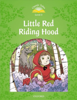 Classic Tales Second Edition Level 3 Little Red Riding Hood + Audio MP3 Pack