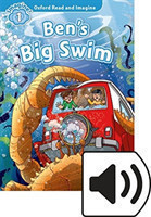Oxford Read and Imagine Level 1: Ben´s Big Swim with Mp3 Pack