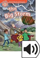 Oxford Read and Imagine Level 2: the Big Storm with Audio MP3 Pack