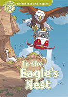 Oxford Read and Imagine Level 3: In the Eagles Nest with Audio Mp3 Pack