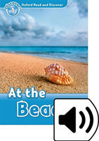Oxford Read and Discover Level 1: at the Beach with Mp3 Pack