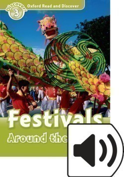 Oxford Read and Discover Level 3: Festivals Around the World + Mp3 Pack