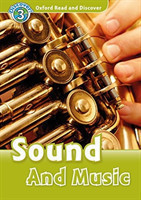 Oxford Read and Discover Level 3: Sound and Music with Mp3 Pack