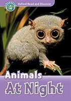 Oxford Read and Discover Level 4: Animals at Night with Mp3 Pack