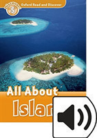 Oxford Read and Discover Level 5: All ABout Islands with Mp3 Pack