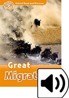 Oxford Read and Discover Level 5: Great Migrations with Mp3 Pack