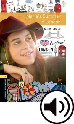 Oxford Bookworms Library New Edition 1 Maria´s Summer in London with Audio Mp3 Pack