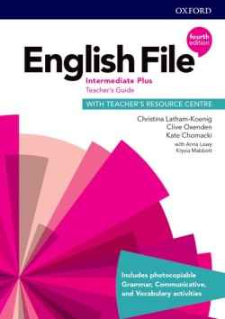 English File Fourth Edition Intermediate Plus Teacher´s Book with Teacher´s Resource Center