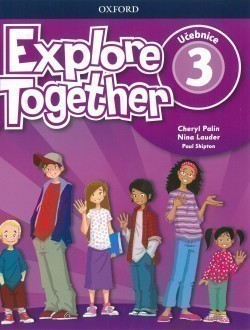 Explore Together 3 Student´s Book CZ