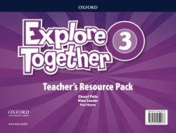 Explore Together 3 Teacher´s Resource Pack CZ