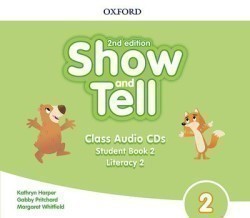 Oxford Discover: Show and Tell Second Edition 2 Class Audio CDs /2/