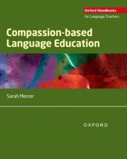 Oxford Handbooks for Language Teachers: Compassion-based Language Education