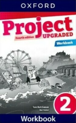 Project Fourth Edition Upgraded edition 2 Workbook