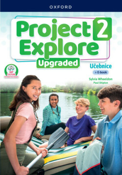Project Explore Upgraded edition 2 Student´s book CZ