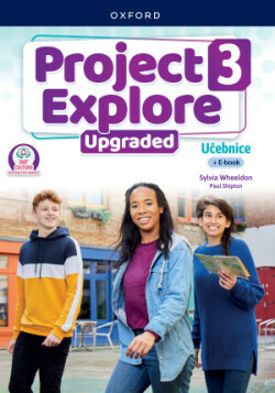 Project Explore Upgraded edition 3 Student´s book CZ