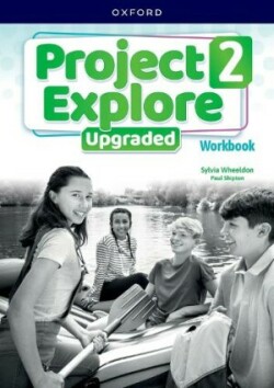 Project Explore Upgraded edition 2 Workbook