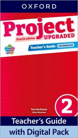 Project Fourth Edition Upgraded edition 2 Teacher's Guide with Digital pack