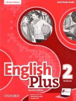 English Plus Second Edition 2 Workbook with Access to Audio and Practice Kit (Ukrainian Edition)