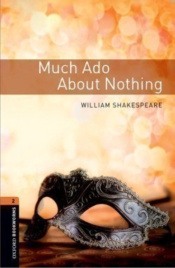 Oxford Bookworms Playscripts New Edition 2 Much Ado About Nothing Enhanced