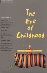 Oxford Bookworms Collection: the Eye of Childhood