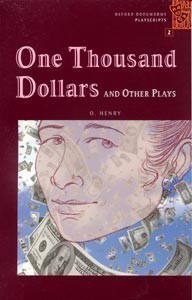 Oxford Bookworms Playscripts 2 One Thousand Dollars and Other Plays
