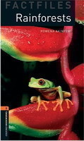 Oxford Bookworms Factfiles New Edition 2 Rainforests
