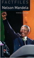 Oxford Bookworms Factfiles New Edition 4 Nelson Mandela