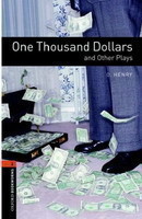 Oxford Bookworms Playscripts New Edition 2 One Thousand Dollars