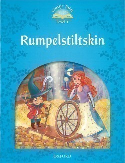 Classic Tales Second Edition Level 1 Rumpelstiltskin