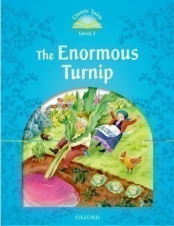 Classic Tales Second Edition Level 1 the Enormous Turnip