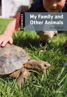 Dominoes Second Edition Level 3 - My Family and Other Animals