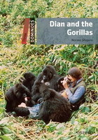 Dominoes Second Edition Level 3 - Dian and the Gorillas
