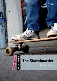 Dominoes Second Edition Level Quick Starter - the Skateboarder