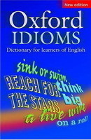 Oxford Idioms Dictionary for Learners of English 2nd Edition