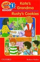 Let´s Go Second Edition 1 Reader: Kate´s Grandma / Rusty´s Cookies