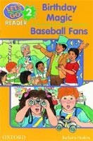 Let´s Go Second Edition 2 Reader: Birthday Magic / Baseball Fans