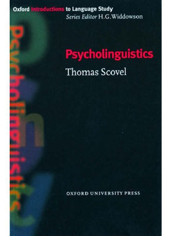 Oxford Introductions to Language Study: Psycholinguistics