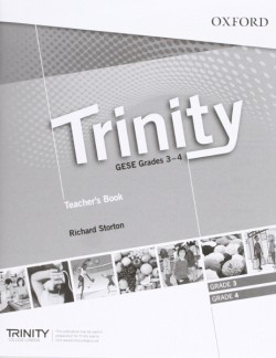 Trinity Graded Examinations in Spoken English (gese) 3-4 (Ise 0 / A2) Teacher´s Pack