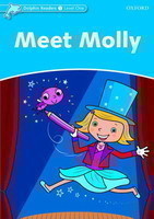 Dolphin Readers 1 - Meet Molly