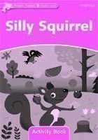 Dolphin Readers Starter - Silly Squirrel Activity Book