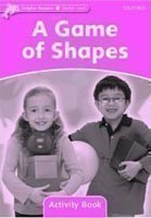 Dolphin Readers Starter - a Game of Shapes Activity Book