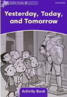Dolphin Readers 4 - Yesterday, Today and Tomorrow Activity Book