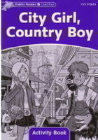 Dolphin Readers 4 - City Girl, Country Boy Activity Book