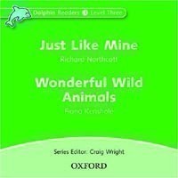 Dolphin Readers 3 - Just Like Mine / Wonderful Wild Animals Audio CD