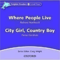 Dolphin Readers 4 - Where People Live / City Girl, Country Boy Audio CD
